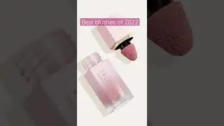Best blushes of 2022 #beauty #blush