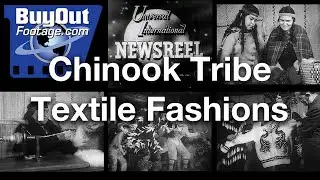 Chinook Tribe Textiles Fashions 1945 Historic Film Footage