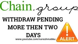 Chain group withdraw pending I Telugu I