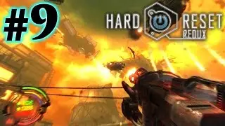 Hard Reset Redux (HD 1080p 60 fps) - Свалка - прохождение #9