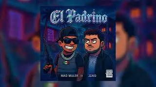 Mad Muler feat. J-ZAID - El Padrino