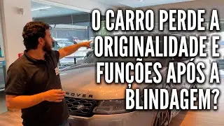Ve&iacute;culo blindado mant&eacute;m suas fun&ccedil;&otilde;es originais?