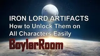 Destiny: RISE of IRON - How to Unlock ALL Iron Lord Artifacts on ALL Characters Easily