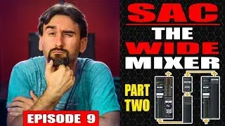 SOFTWARE AUDIO CONSOLE - The Wide Mixer Part.2 - Groups, Auxes and Master