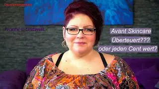 Avant Skincare - Das Geld wert??