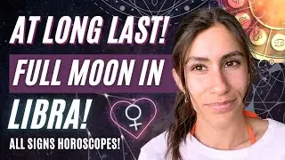 April 2025 FULL MOON in LIBRA 🌕: FINALLY Healing Relationships & Finding Balance ⚖️✨