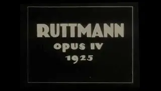 Opus IV (1925) - Walter Ruttmann