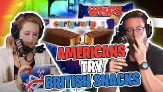 Americans Try British Snacks and Chocolate