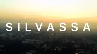 Silvassa-D&NH | Drone Video | By Jaymin Patel