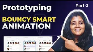 Figma Prototyping Part 3 ⚡ | Bouncy Smart Animation in Figma 🎯 #telugu  #telugudesinger
