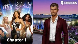 Choices: Stories You Play | Miss Behavin' | Chapter 1 &ndash; She Who Slays... Stays