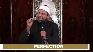 PERFECTION || SHEIKH MBARAK AHMED AWES 