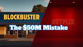 How Blockbuster Lost to Netflix: The $50 Million Mistake
