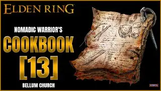 Elden Ring | Nomadic Warrior's Cookbook [13] Location | Bellum Church