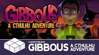 Gibbous: A Cthulhu Adventure - Who Throws A Shoe?