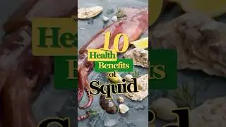 Health Benefits of Squid #squid #health benefits #shorts