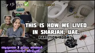 This is how we lived✅🚽Suffered❌🪳ദുബായ് ജീവിതം, എളുപ്പമല്ല😭 #dubailfe #youtube #viral #partition 