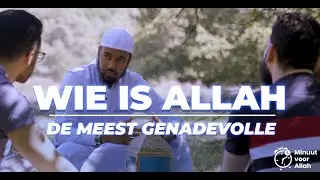 Vergeeft Allah Alle Zonden? | Wie is Allah | De Genade van Allah | Les 1 & 2