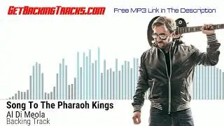 Al Di Meola - Song To The Pharaoh Kings - BACKING TRACK