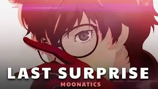【Instrumental】Lyn - LAST SURPRISE - Persona 5 OST「Bất Ngờ Cuối C&ugrave;ng」Moonatics Cover