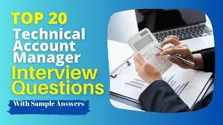 Technical Account Manager Interview Questions  Answers for 2025