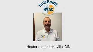 Heater repair Lakeville, MN - Bob Boldt HVAC