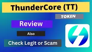 Review About ThunderCore (TT) Token Also Check Legit or Scam ??