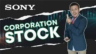 16. The Truth About Sony Corporation Stock