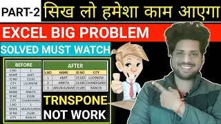 PART-2 | Excel Big Problem Solved | Every Excel User Must Watch | Advance Excel Tips & Tricks