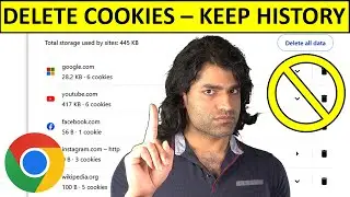 How To Clear Cookies Without Clearing History in Chrome
