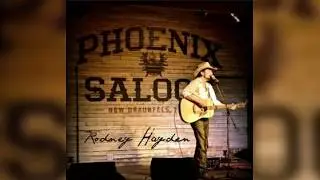 Rodney Hayden: 12 Ounce World (Live From The Phoenix Saloon) New Braunfels Texas Music Concert