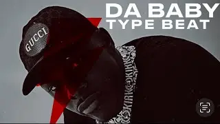Da Baby Type Beat - 