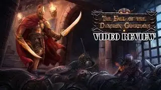 Обзор: The Fall of the Dungeon Guardians (Steam)