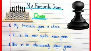 Essay on my favourite game chess || 10 lines on my favourite game chess |10 lines on chess || chess