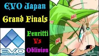 Dragon Ball FighterZ EVO Japan Grand Finals Fenritti Vs Oblivion 2021