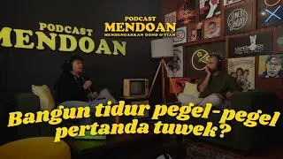 PODCAST MENDOAN - KELUH KESAH BAPAK-BAPAK