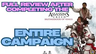 Assassin's Creed Brotherhood of Venice Review after fully completing the entire campaign!