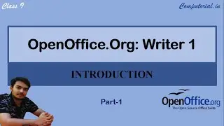 OOo: Writer || Introduction || Part 1 || Class 9