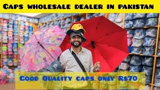 Caps wholesale market in pakistan|Good Quality caps only Rs70 | imported caps| stylish caps