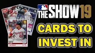 BEST CARDS TO INVEST IN FOR MLB 19 DIAMOND DYNASTY