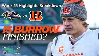 TIME'S UP FOR BURROW IN CINCINNATI? (Ravens-Bengals Week 15 Breakdown)