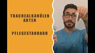 Trachealkanülenarten