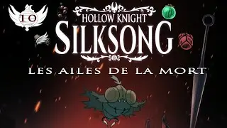 Hollow Knight SilkSong - Ep.10 