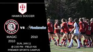 Hawks Magic 2010 Girls ECNL vs Utah Avalanche ECNL 1 11 26   4K