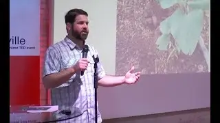 Planting the Seeds for Local Farms | Chad Bishop | TEDxGreenvilleSalon