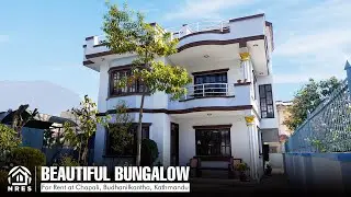 RENTED OUT BEAUTIFUL BUNGALOW FOR RENT IN CHAPALI | BUDHANILKANTHA | #HOUSETOUR #FORRENT #REALESTATE