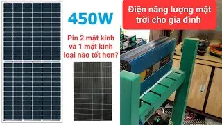 Pin Mặt Trời Loại 2 Mặt Kính Có Tốt Hơn Loại 1 Mặt Kính Không? - Đam mê năng lượng