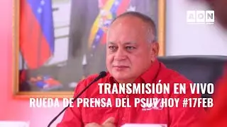 📺🔴 | EN VIVO:  RUEDA DE PRENSA DEL PSUV HOY #17FEB