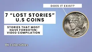 1 hour u.s. coin and currency &ldquo;lost stories&rdquo; 7 video compilation 