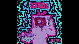 Unscored - Static